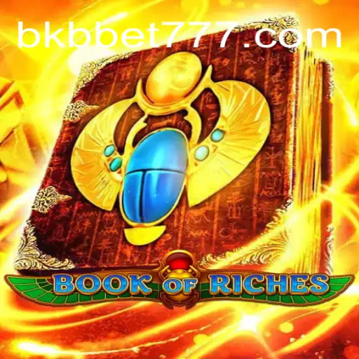 Book of Riches: Explore the Thrilling World of Online Slots on BKB.bet