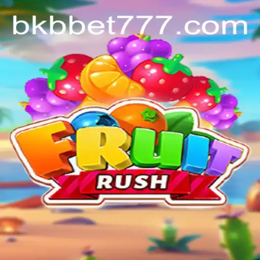 Discover the Thrilling Adventure of FruitRush on BKB.bet Platform